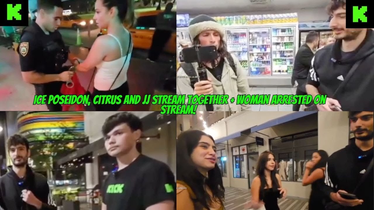 ICE POSEIDON STREAMS WITH CITRUS + WOMAN ARRESTED ON STREAM!