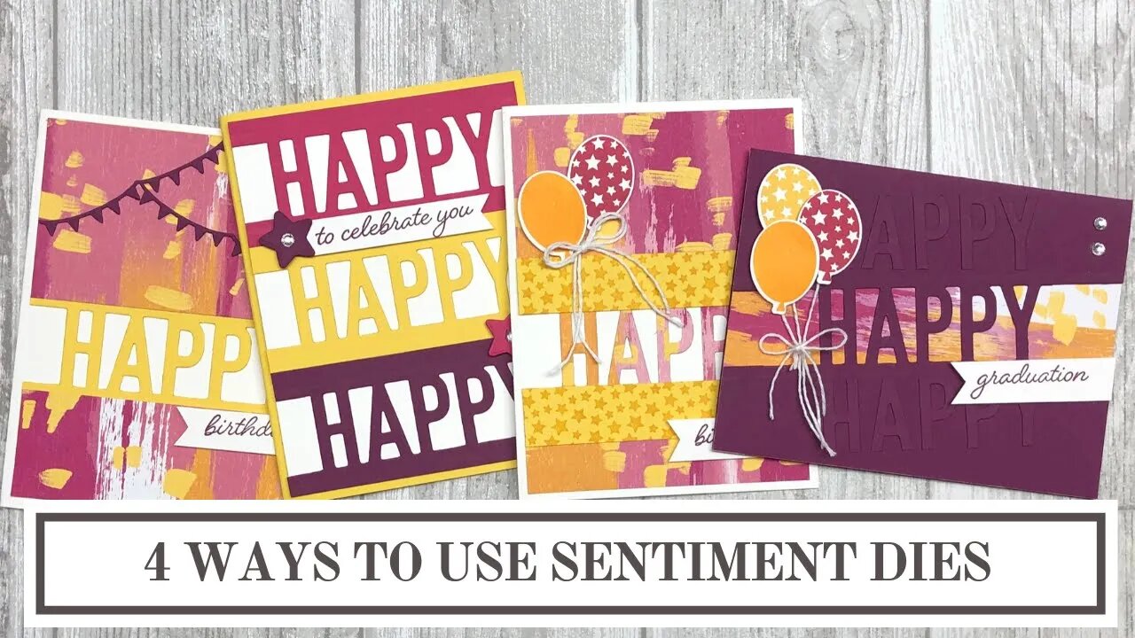 4 Ways to Use the Stampin Up Happy Dies in Card Making