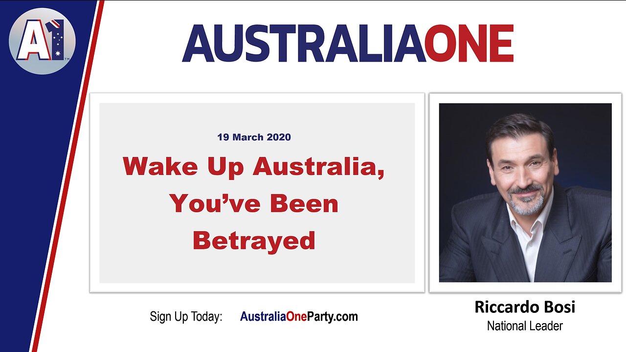 AustraliaOne Party - Wake Up Australia, You've Been Betrayed