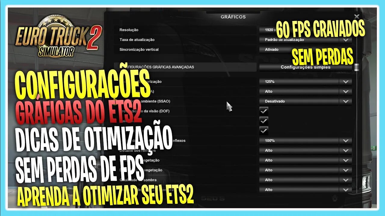 MINHAS CONFIGURAÇÕES GRÁFICOS DO ETS2 DICAS PARA OTIMIZAR E NÃO PERDER FPS ETS2 1.42 BETA