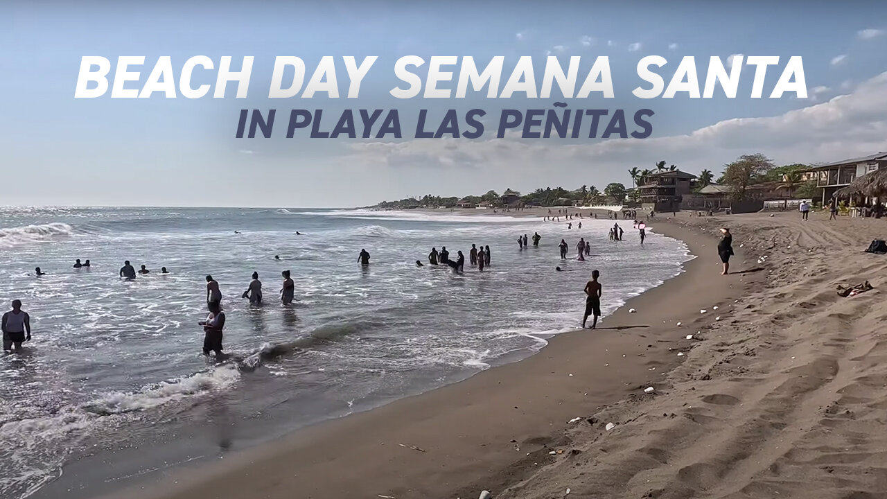 Beach Day Semana Santa in Playa Las Peñitas Nicaragua| Secret Bridge in Woods | Vlog 8 April 2023