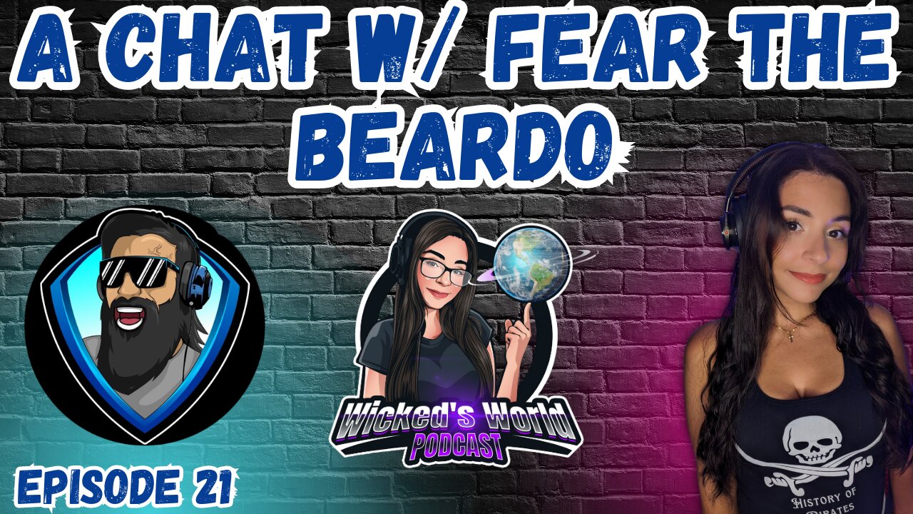 A chat w/ FearTheBeardo!! DCU, The Witcher & MORE!!🌎Wicked's World #21🌎