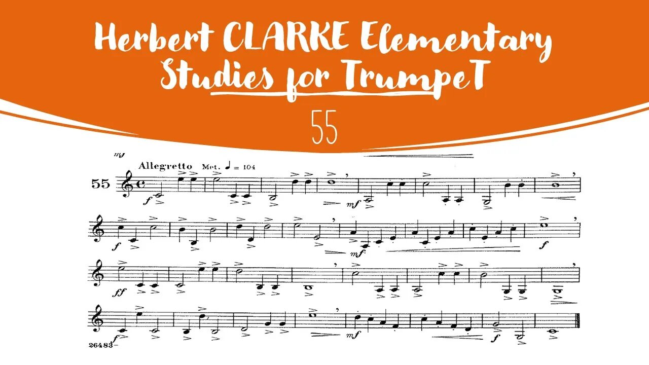 🎺 [TRUMPET METHOD] CLARKE Elementary Studies for Trumpet 55