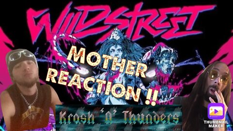 Mother - Wildstreet Reactions!!