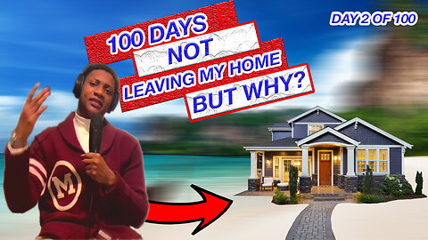 Day 2 Vlog Locked In The House For 100 Days (Must See)