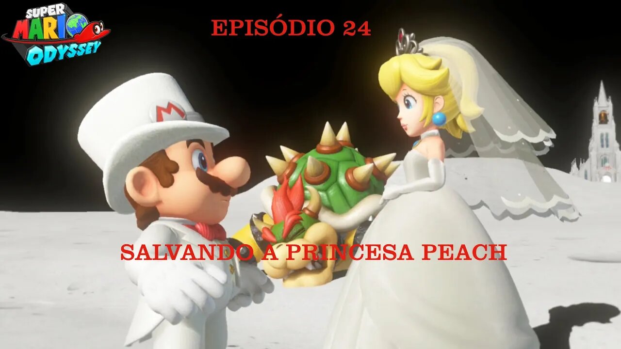 MARIO ODYSSEY EP 24 PRINCESA PEACH