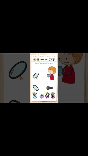 Brain Test Tricky Puzzles Level 114 His coffee has gotten cold.