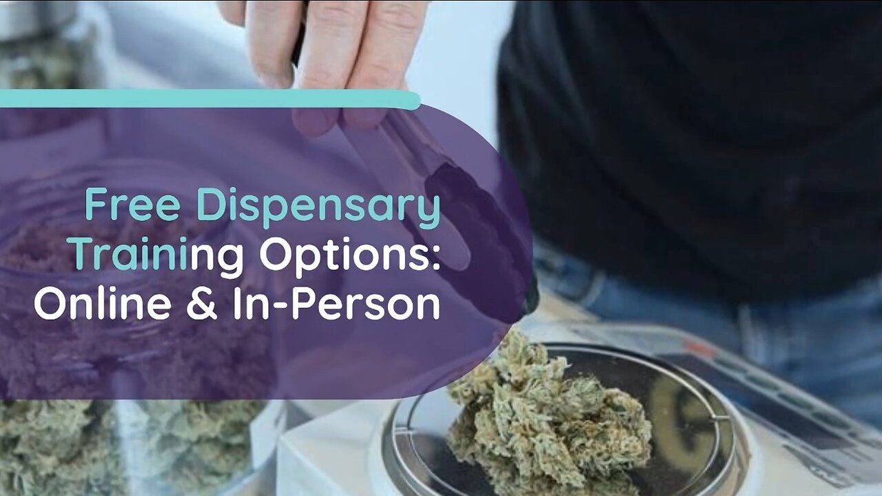 Free Dispensary Training Options: Online & In-Person