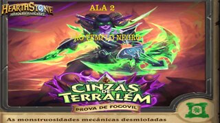 HEARTHSTONE PROVA DO FOGOVIL ALA 2 PARTE 2