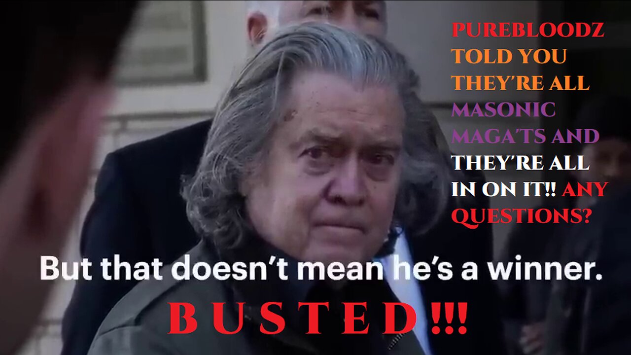 COMMERCIAL BREAK- MASONIC MAGAT STEVE BANNON LEAKED AUDIO EXPOSING TRUTH ABOUT 'STOLEN ELECTION'?!