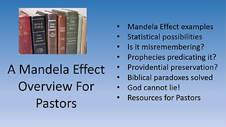 A Mandela Effect Overview For Pastors