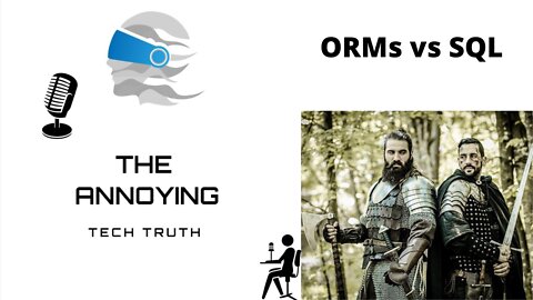 ORMs vs SQL - The holy war