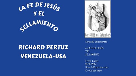 LA FE DE JESUS Y EL SELLAMIENTO RICHARD PERTUZ