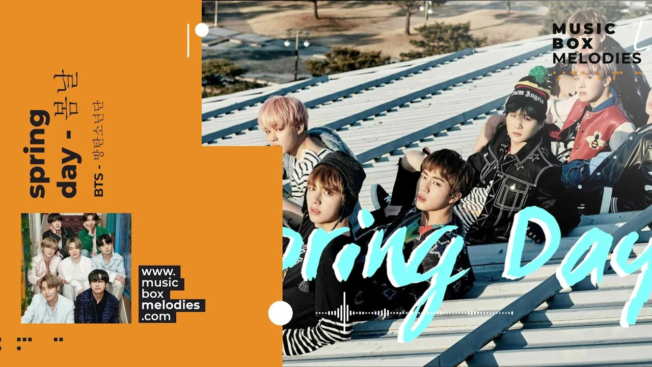 [Music box melodies] - Spring Day (봄날) by BTS (방탄소년단)