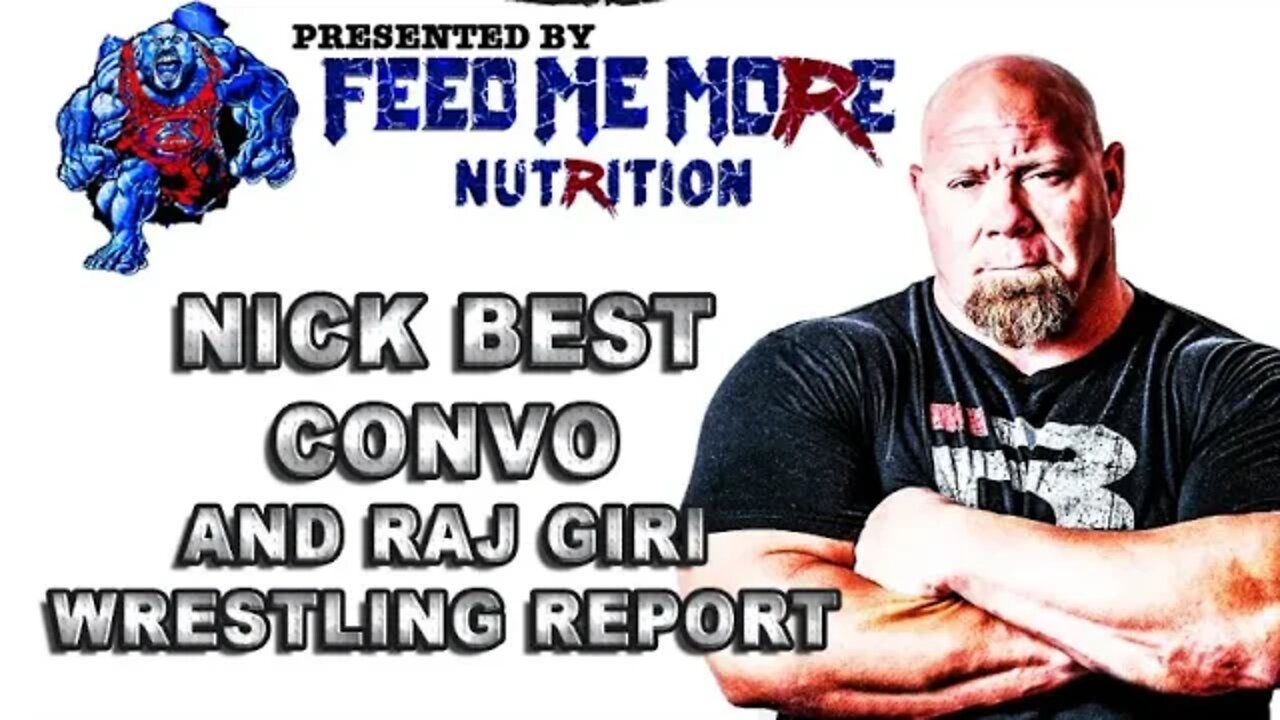 Ryback CWTBG Podcast With Guest Worlds Strongest Man Nick Best & Wrestling Report With Raj Giri