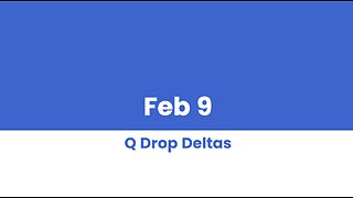 Q DROP DELTAS FEB 09