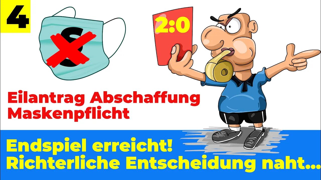 Verfassungsbeschwerde Abschaffung Maskenpflicht Video 4 – Endspiel! Richterliche Entscheidung naht!