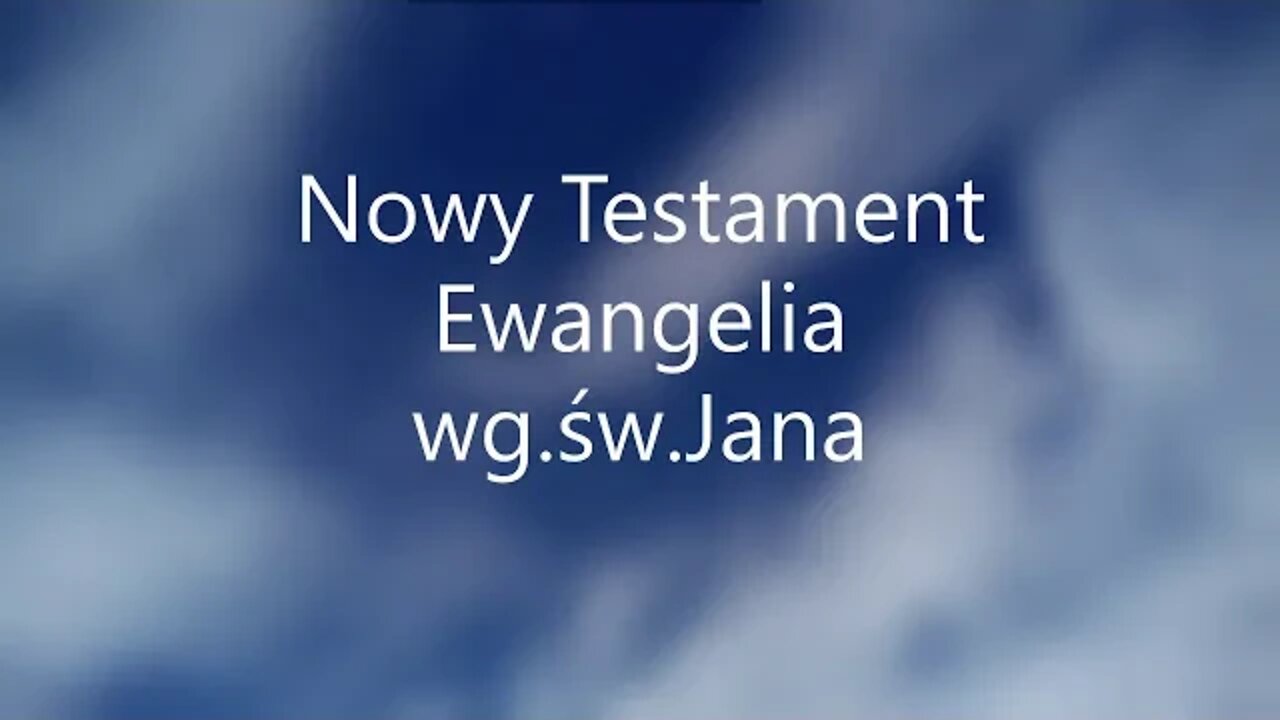 Nowy Testament Ewangelia wg.św.Jana -10 audiobook