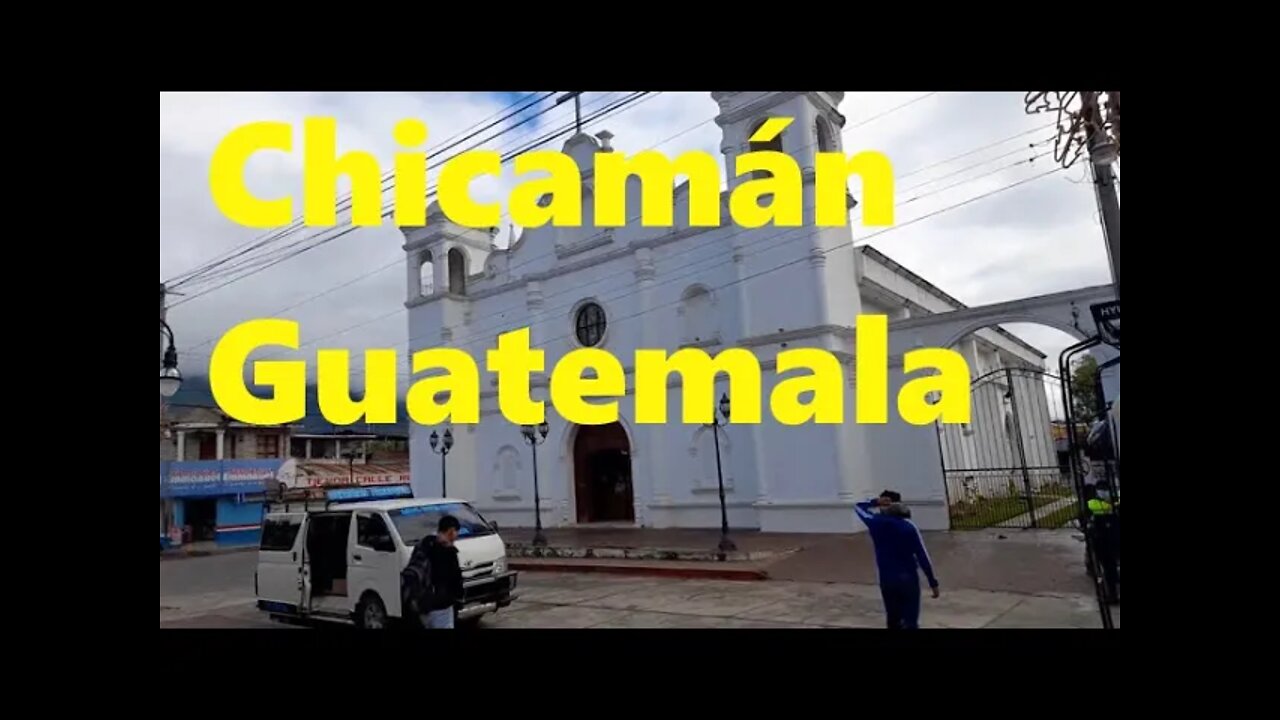 Chicamán Guatemala