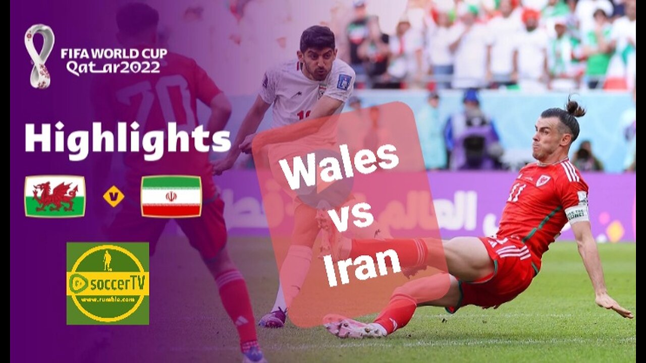 Wales vs Iran 》Highlights FIFA World Cup Qatar 2022