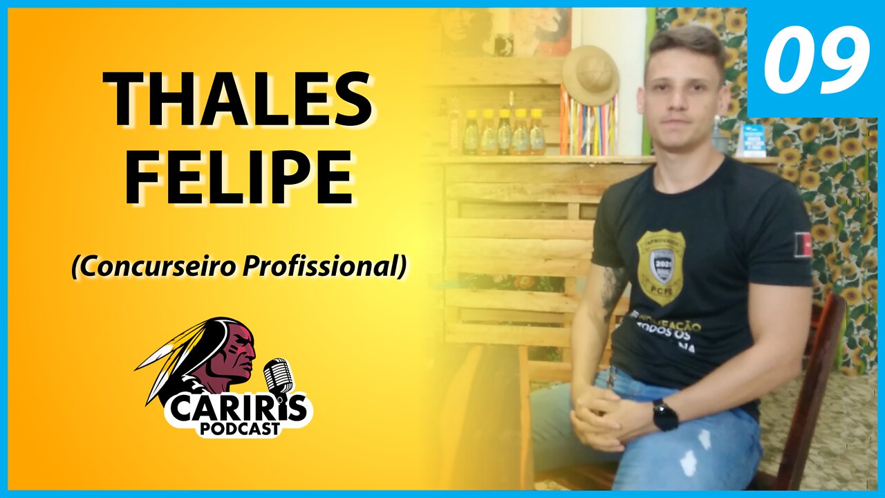 Thales Felipe - Aprovado no Concurso da Polícia Civil da Paraíba - Cariris PodCast (09)