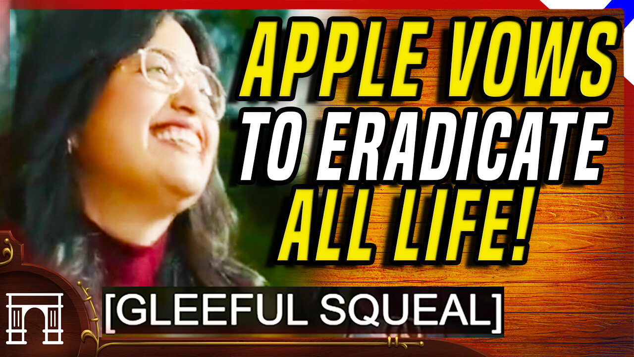 Apple To Exterminate All Life On Earth!? In New Environmental Ad No Less...