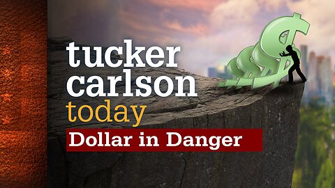 Tucker Carlson Today | Dollar in Danger: Luke Gromen