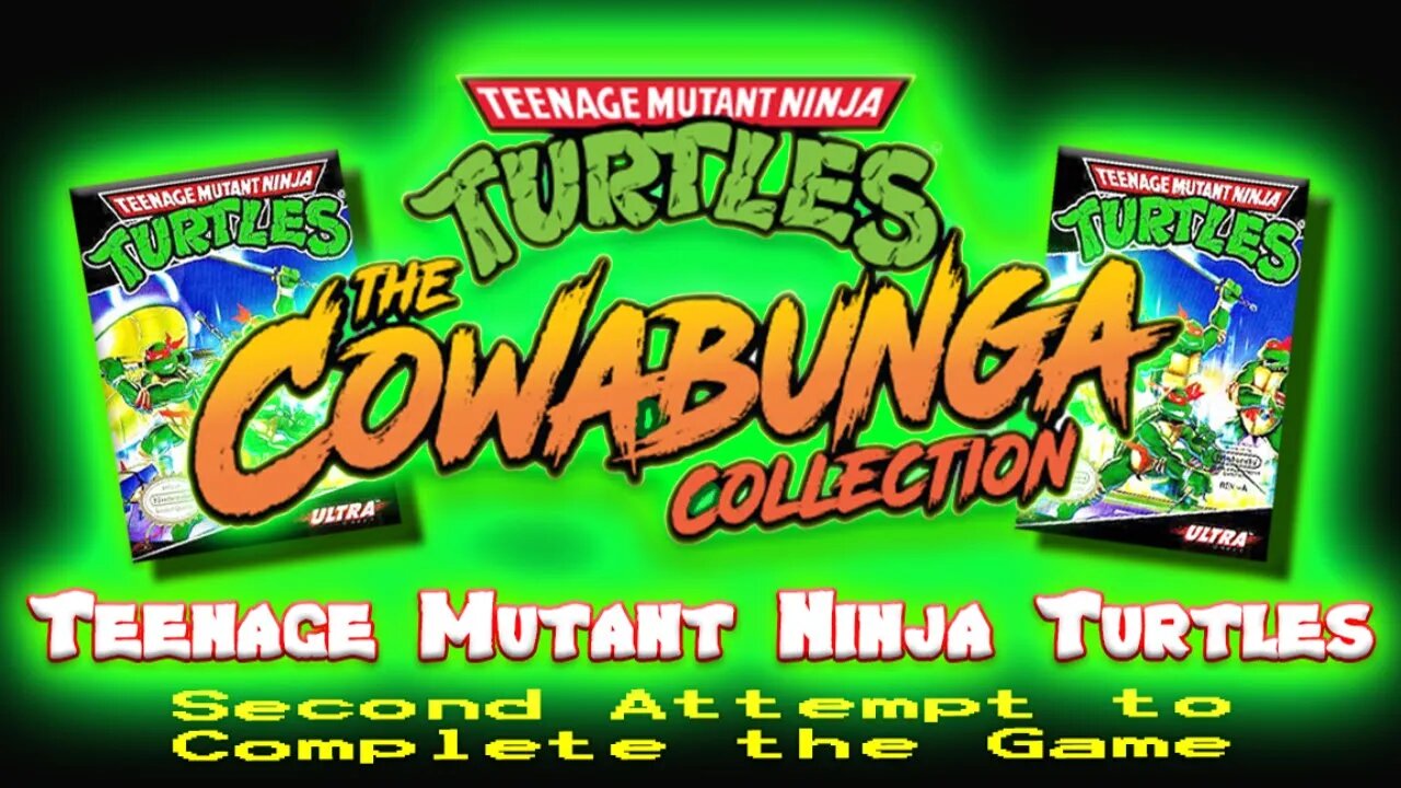 #TMNT #NES Teenage Mutant Ninja Turtles (NES) The Cowabunga Collection Second Attempt