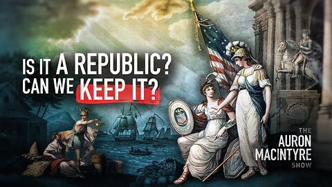 Is It a Republic? Can We Keep It? | 11/15/24