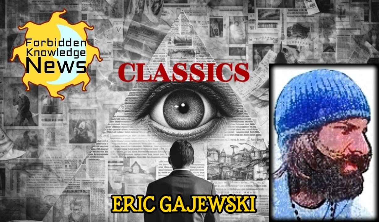 FKN Classics: Planet X - Rise of the Antichrist - NWO Planned Tribulation | Eric Gajewski