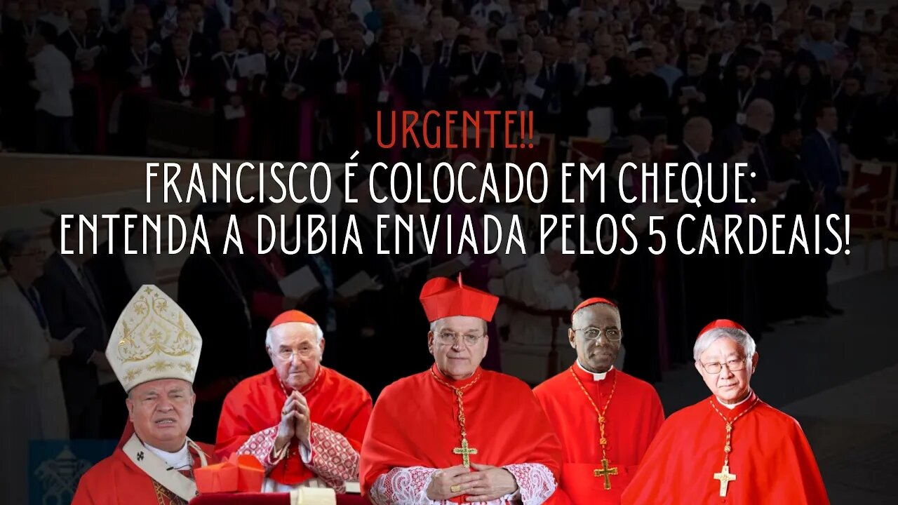 URGENTE Francisco é colocado em cheque: entenda a Dubia enviada pelos 5 Cardeais