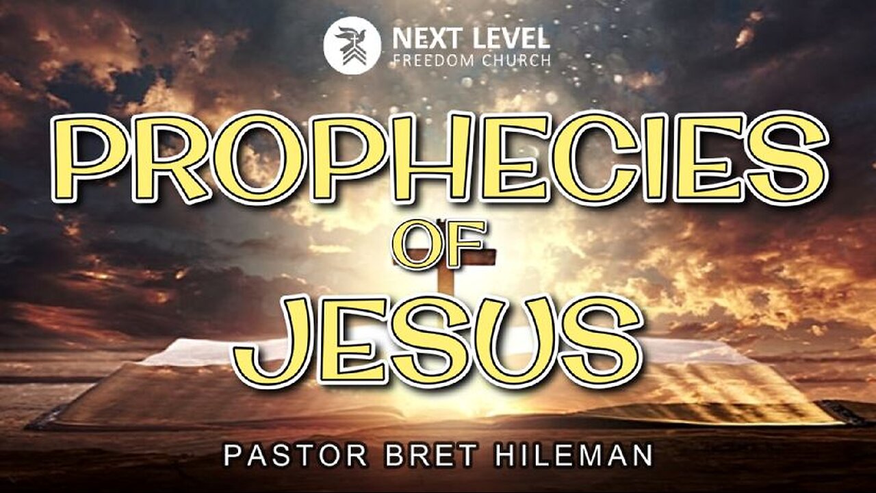 Prophecies of Jesus Part 1 (7/17/24)