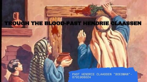 TROUGH THE BLOOD ,GEBRING DEUR PAST HENDRIE CLAASSEN "BOESMAN"