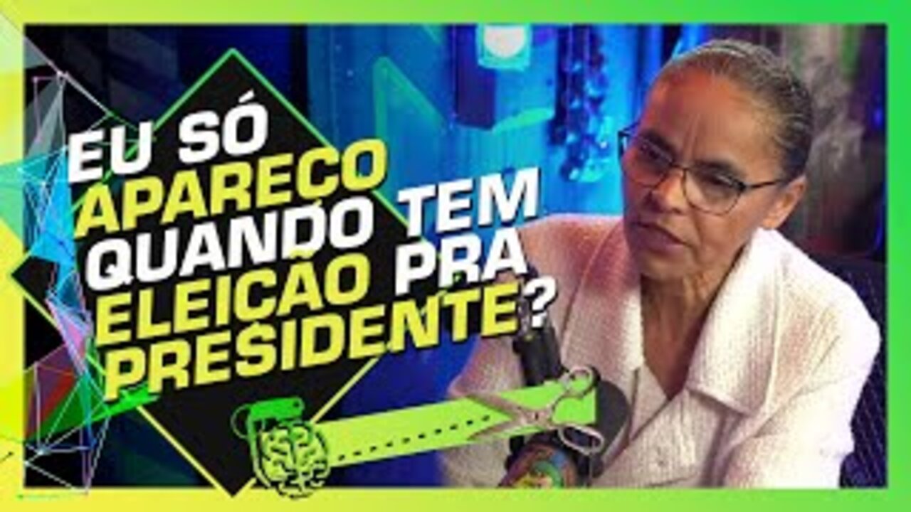 SÓ APAREÇO NAS ELEIÇÕES? - MARINA SILVA