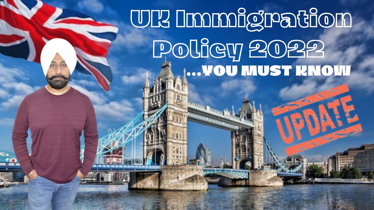 UK Immigration updates 2022 ....Good News !