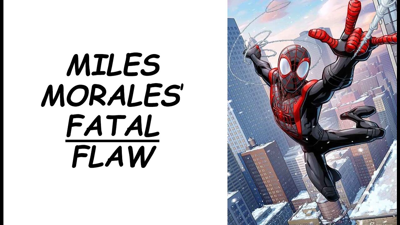 Miles Morales' FATAL Flaw!