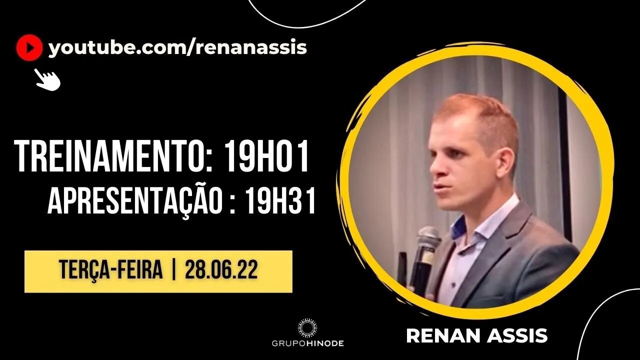 TREINAMENTO FECHAMENTO MÊS + APRESENTAÇÃO HINODE | RENAN ASSIS