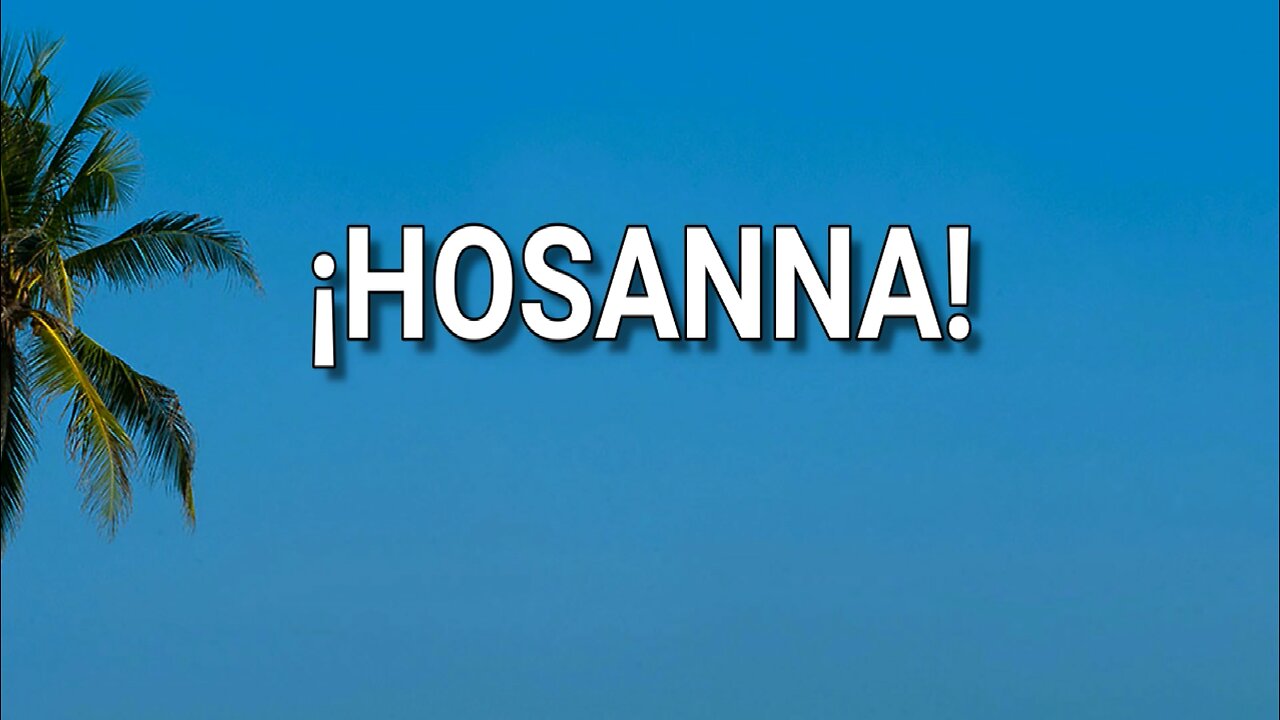 186 - Hosanna