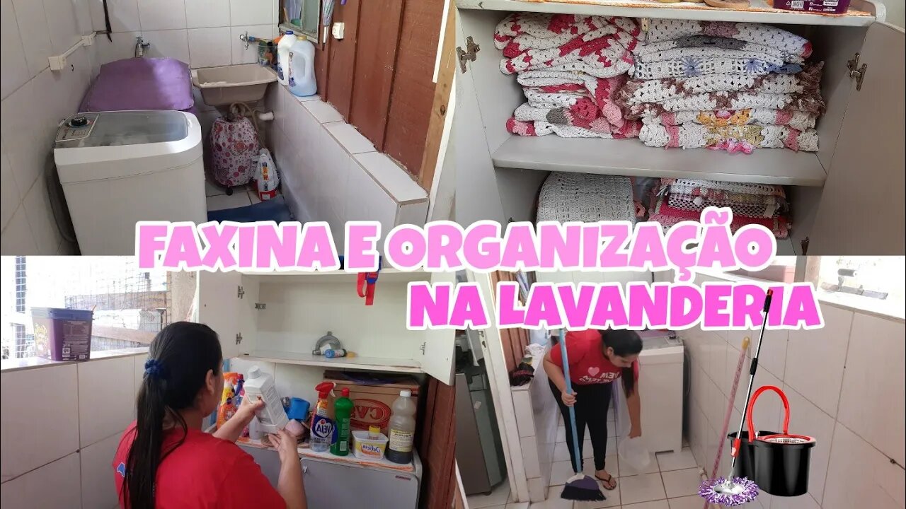 FAXINA E ORGANIZAÇÃO NA LAVANDERIA