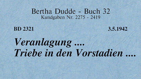 BD 2321 - VERANLAGUNG .... TRIEBE IN DEN VORSTADIEN ....