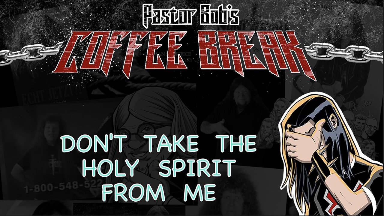 DON'T TAKE THE HOLY SPIRIT FROM ME!