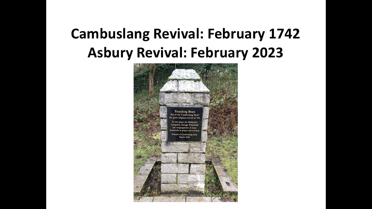 Cambuslang Revival: February 1742 / Asbury Revival: February 2023