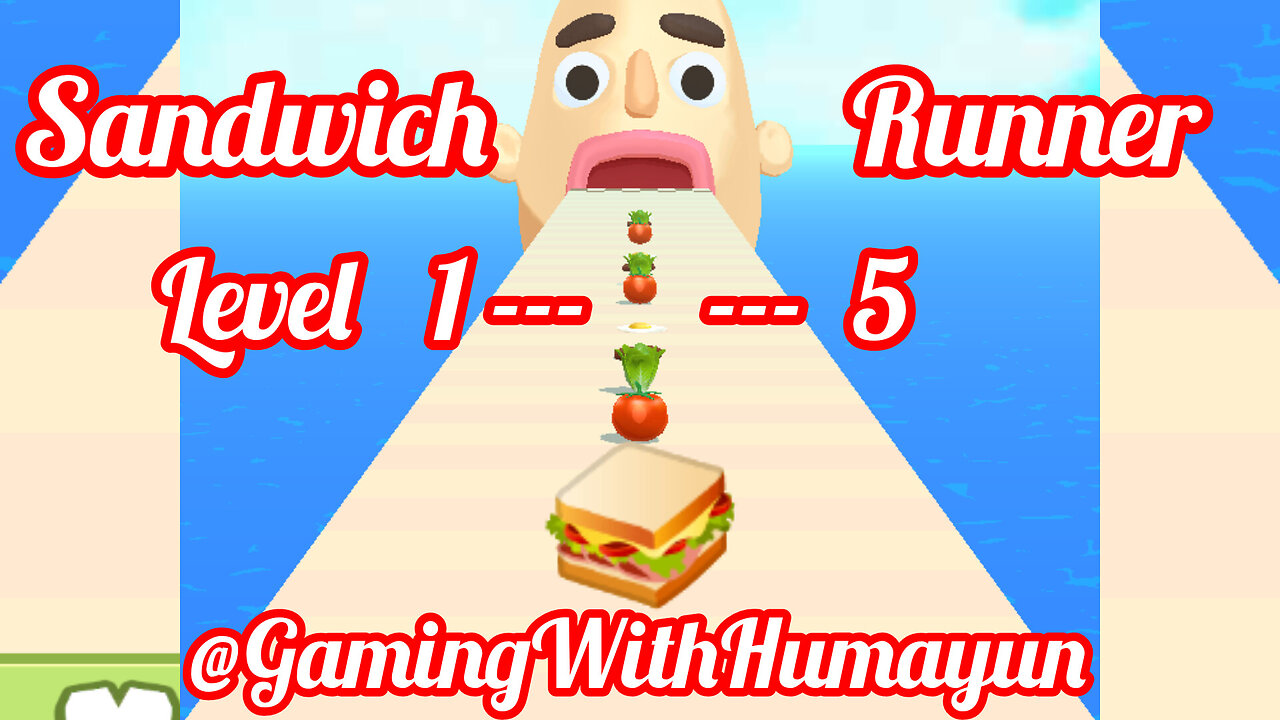 Sandwich 🥪 Runner level 1-5