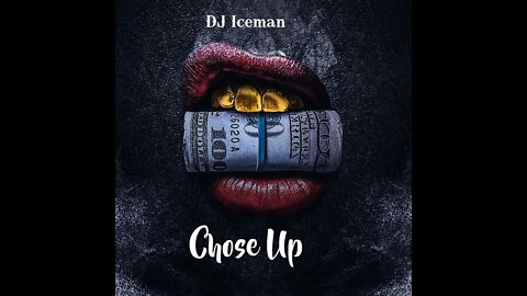 Dj Iceman (Big Boss Beatz) Chose Up