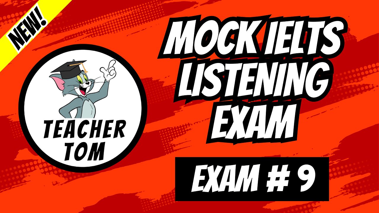 Mock IELTS Listening Exam #9 (+ Answers)