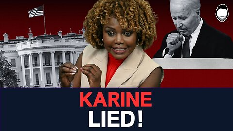 Karine LIED about Biden's Medical Condition