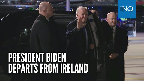 President Biden departs from Ireland