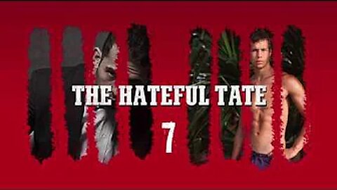 THE HATEFUL TATE 7 | #hatefultate [December 15, 2016]