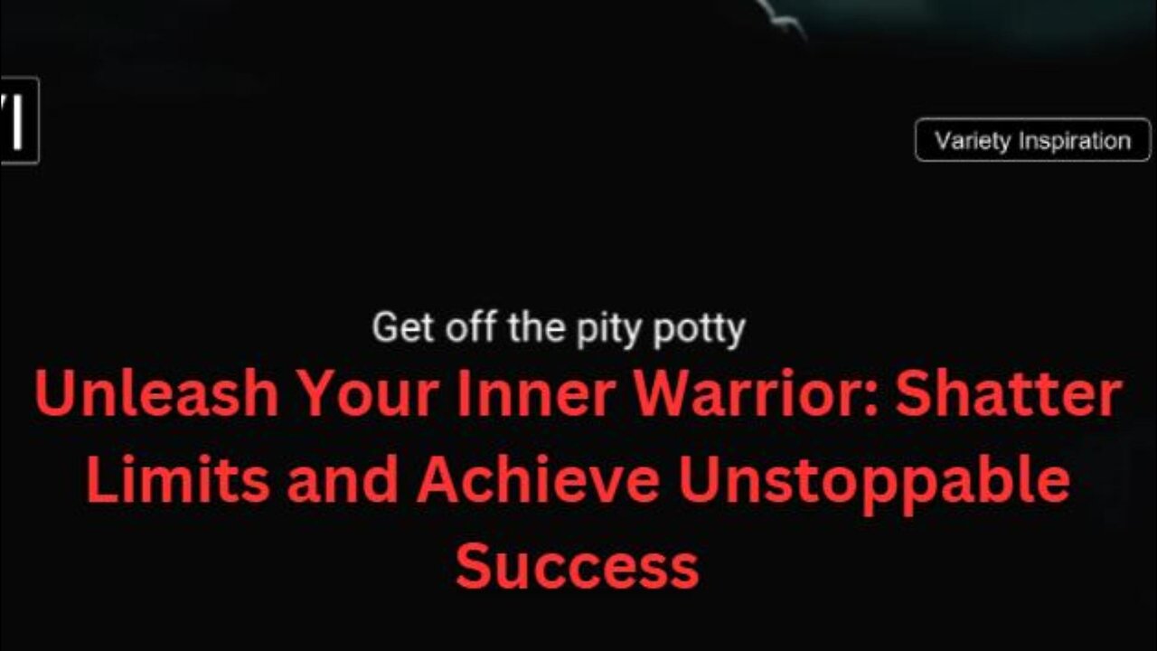 Unleash Your Inner Warrior: Shatter Limits and Achieve Unstoppable Success