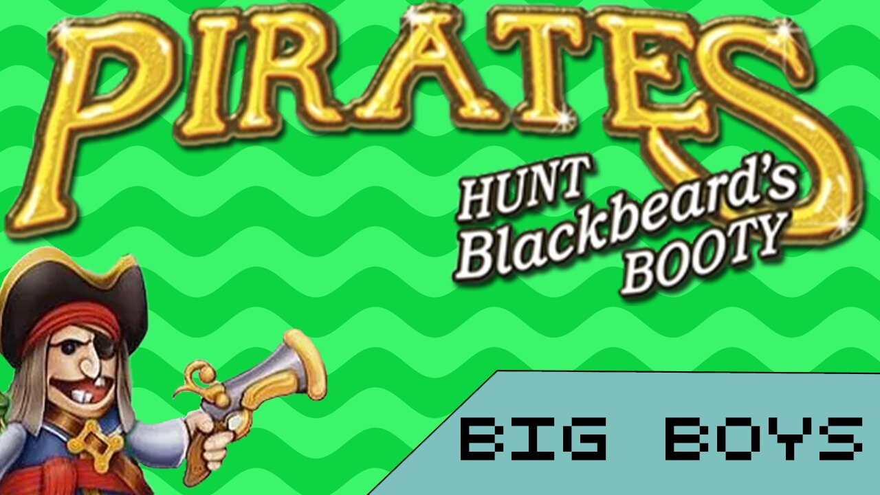 Big Boys | Hunt for Black Beards Booty | Wii game